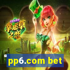 pp6.com bet